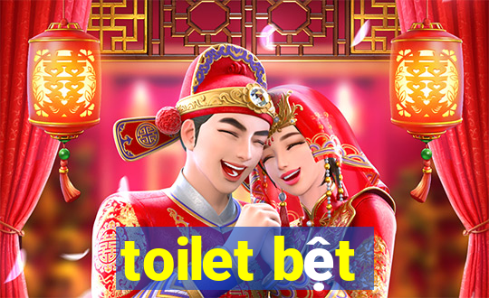 toilet bệt