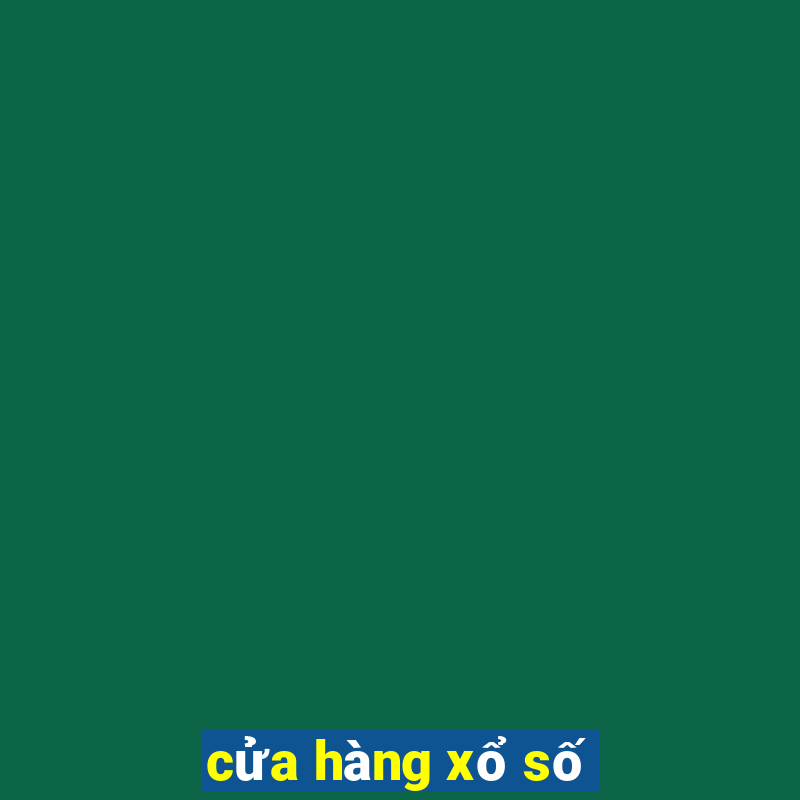 cửa hàng xổ số