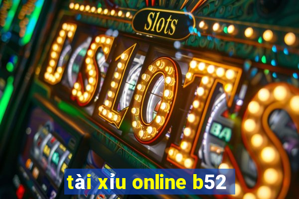 tài xỉu online b52