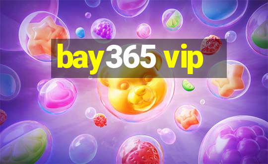 bay365 vip