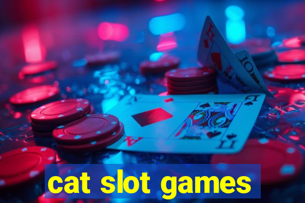 cat slot games