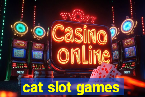 cat slot games