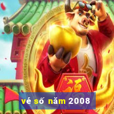 vé số năm 2008