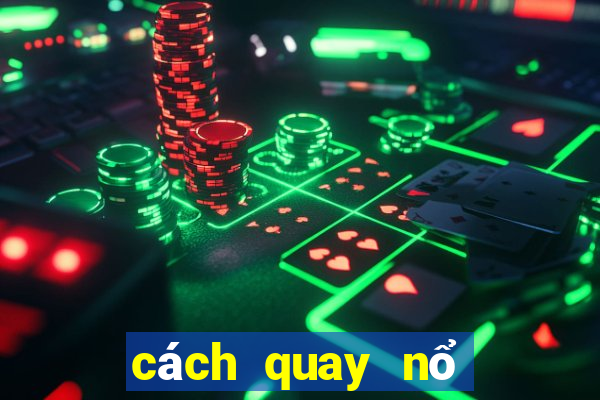 cách quay nổ hũ w88