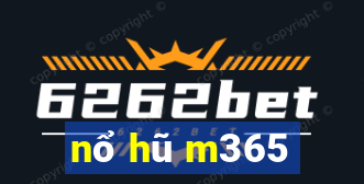 nổ hũ m365