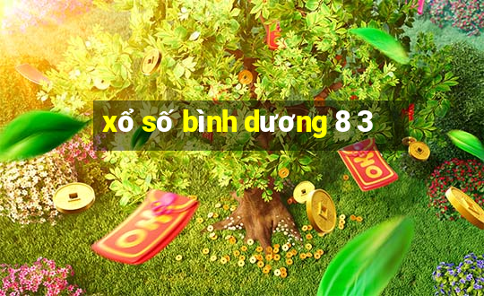 xổ số bình dương 8 3