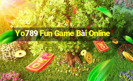 Yo789 Fun Game Bài Online