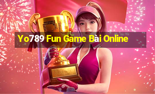 Yo789 Fun Game Bài Online