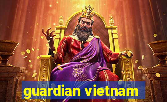 guardian vietnam