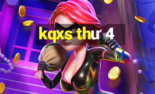 kqxs thư 4