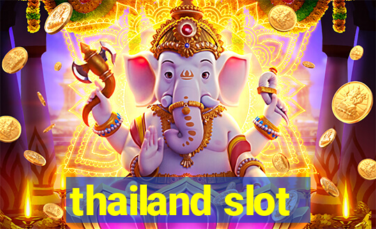 thailand slot