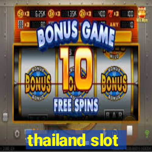 thailand slot