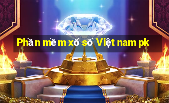 Phần mềm xổ số Việt nam pk