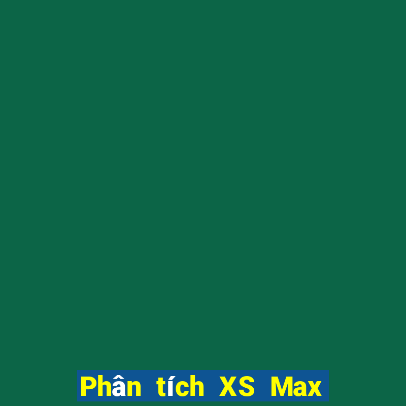 Phân tích XS Max 4D ngày mai