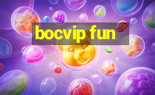 bocvip fun