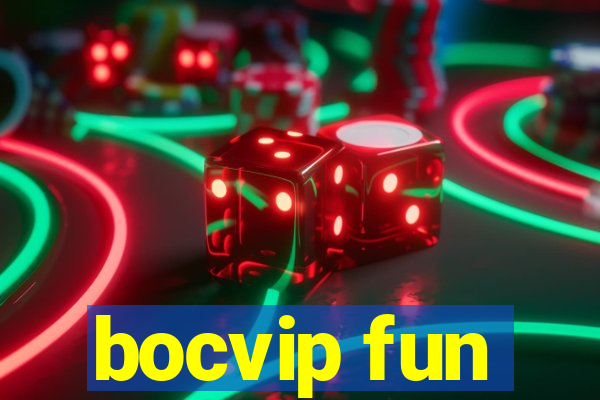 bocvip fun