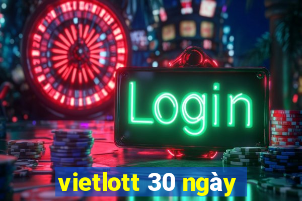 vietlott 30 ngày