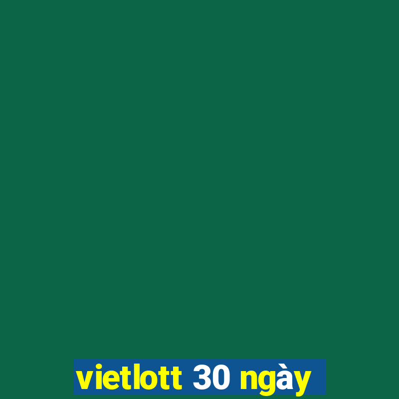 vietlott 30 ngày