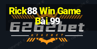 Rick88 Win Game Bài 99