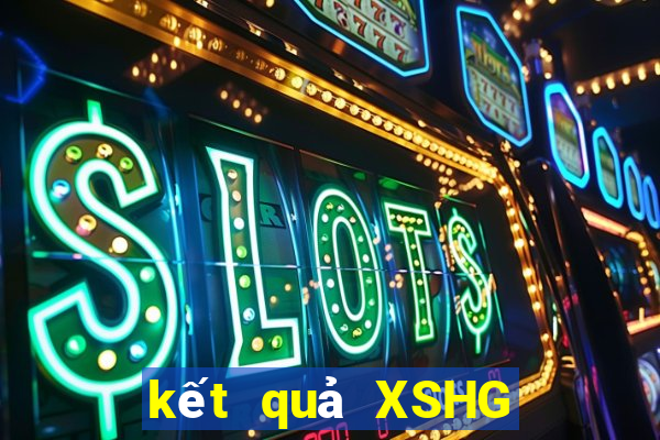 kết quả XSHG ngày 5