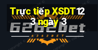 Trực tiếp XSDT123 ngày 3