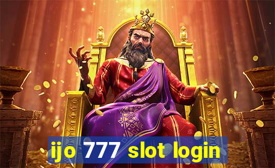 ijo 777 slot login