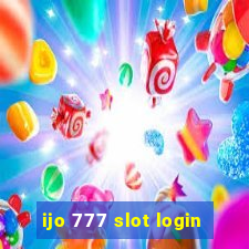 ijo 777 slot login