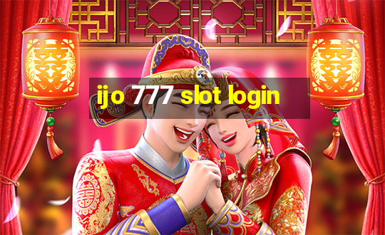 ijo 777 slot login