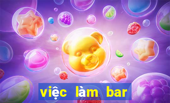 việc làm bar club tphcm