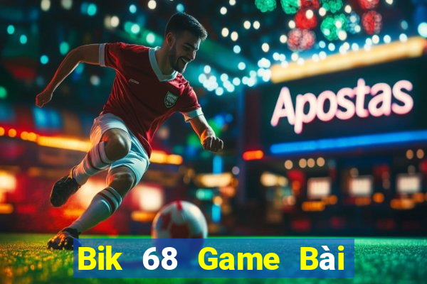 Bik 68 Game Bài Poker Đổi Thưởng