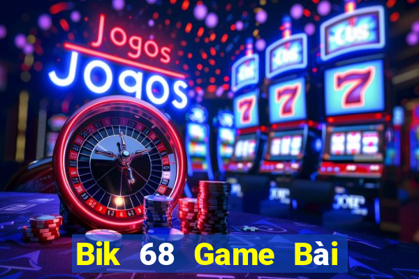 Bik 68 Game Bài Poker Đổi Thưởng