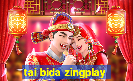 tai bida zingplay