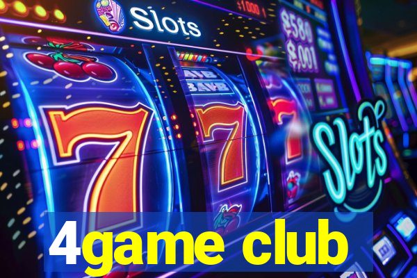 4game club