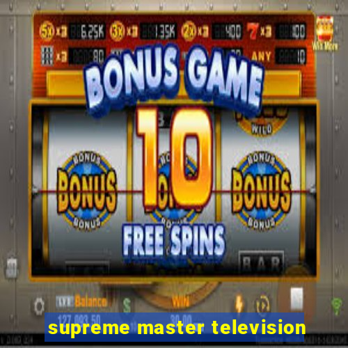 supreme master television