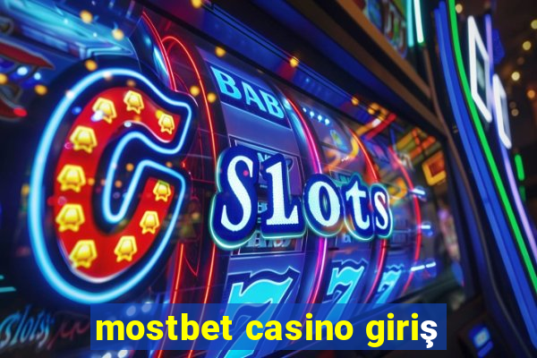 mostbet casino giriş