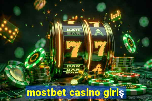 mostbet casino giriş