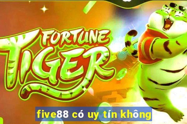 five88 có uy tín không