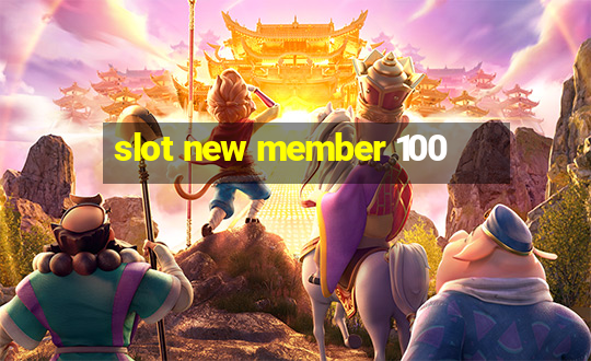 slot new member 100