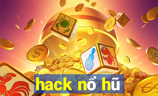 hack nổ hũ