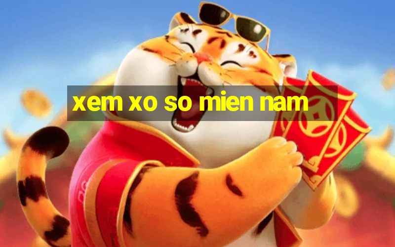 xem xo so mien nam