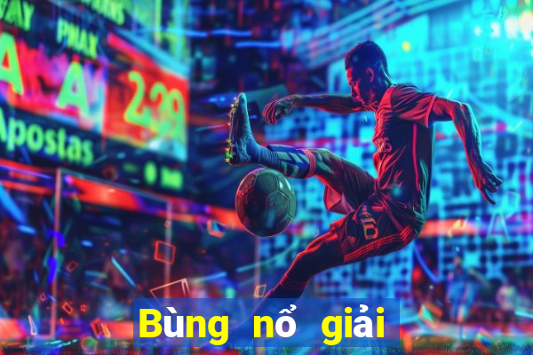 Bùng nổ giải thưởng lớn tặng 38