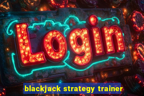 blackjack strategy trainer