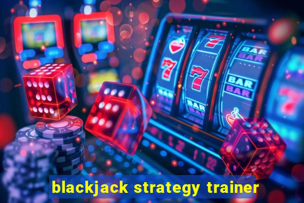 blackjack strategy trainer