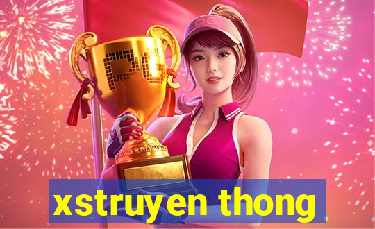 xstruyen thong