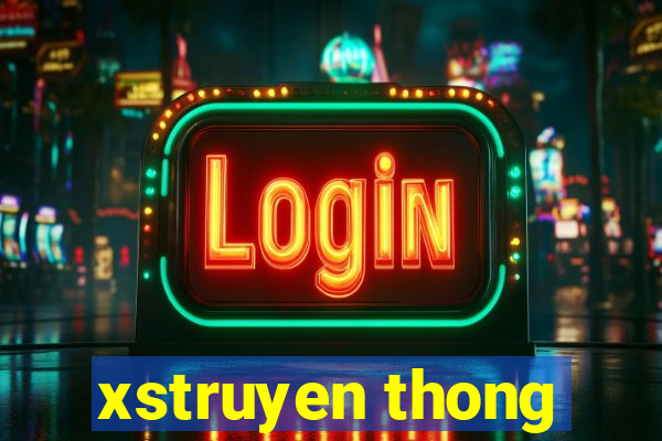 xstruyen thong