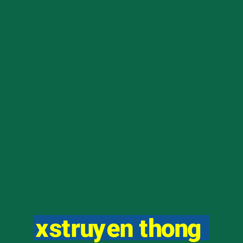 xstruyen thong