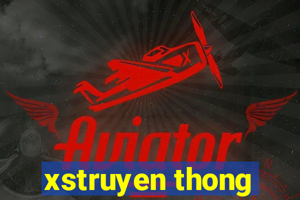 xstruyen thong