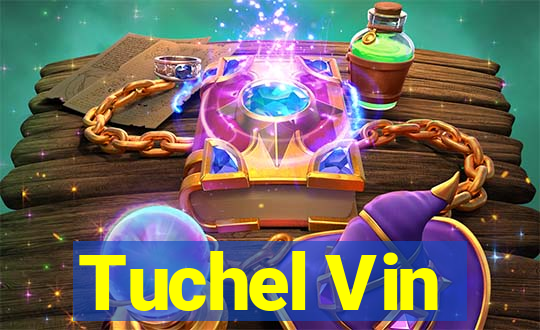 Tuchel Vin