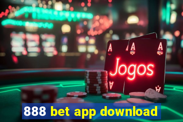 888 bet app download