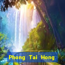 Phong Tai Hong Chung mạt chược